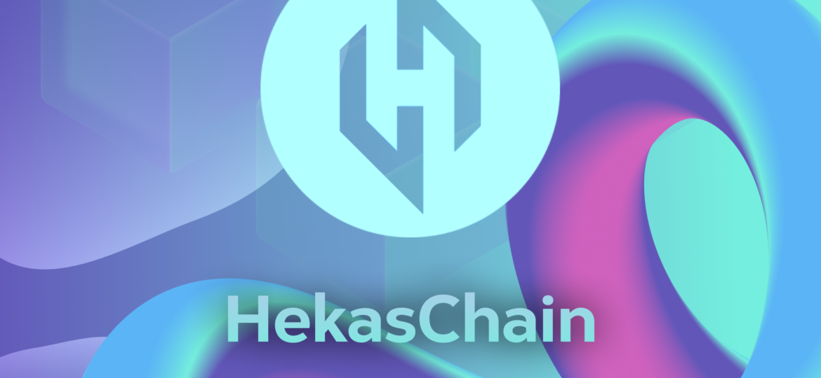 Introducing Hekaschain